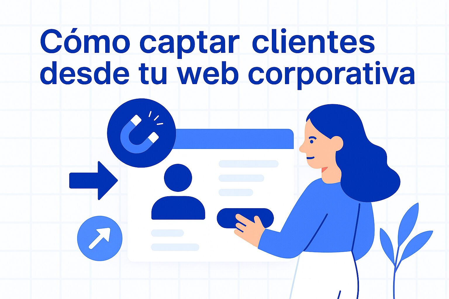 Como captar clientes desde tu web corporativa