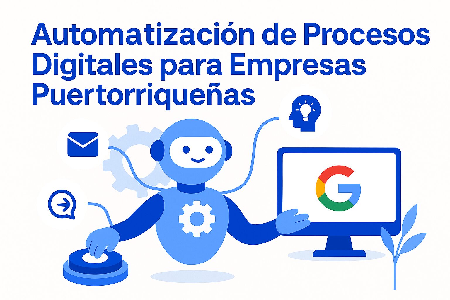 Automatizacion de procesos digitales para empresas puertorico
