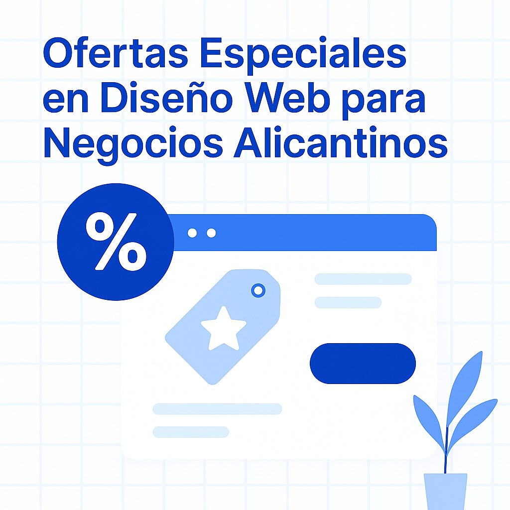 ofertas especiales en diseño web para negocios alicantinos