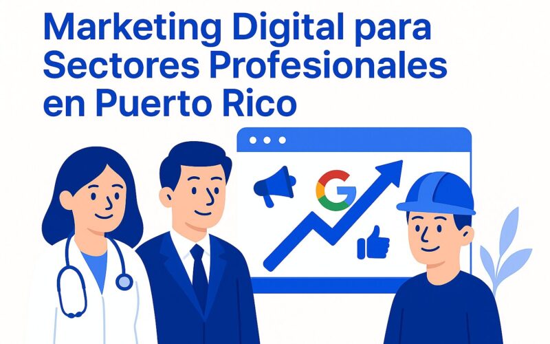 Marketing Digital para sectores profesionales en puerto rico